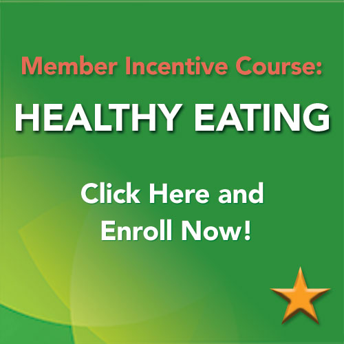 Member Incentive Course: Healthy Eating