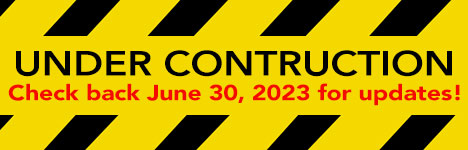 Under Construction. Check back June 30, 2023 for updates. 